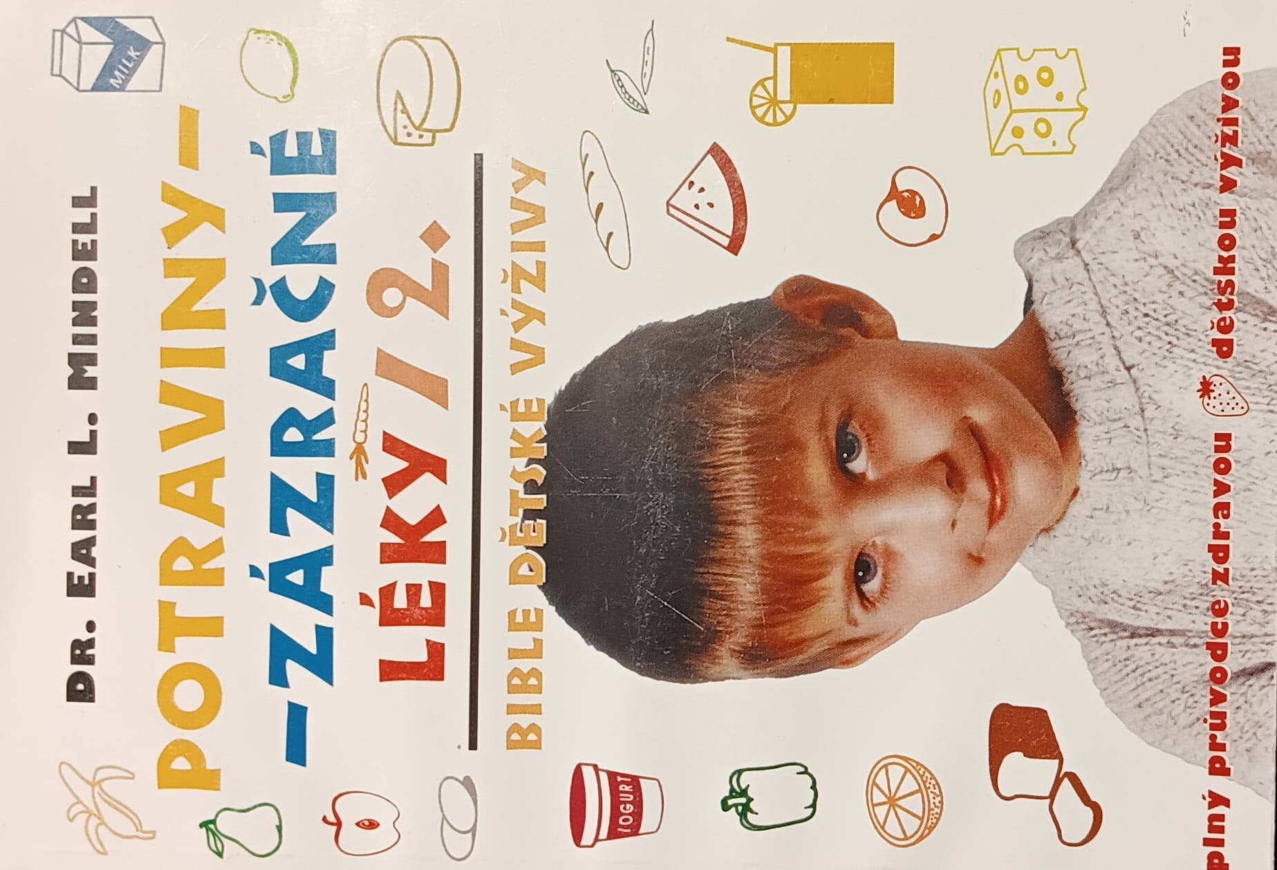 Potraviny - zázračné léky 2.