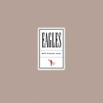 EAGLES: HELL FREEZES OVER/2LP