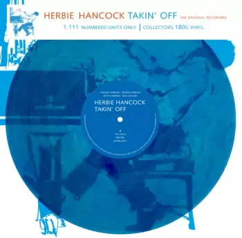 HANCOCK HERBIE: TAKIN' OFF - THE ORIGINAL DEBUT RECORDING LTD/LP