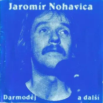 NOHAVICA JAROMÍR: DARMODĚJ/2LP