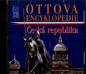 OTTOVA ENCYKLOPEDIE: ČESKÁ REPUBLIKA/CD