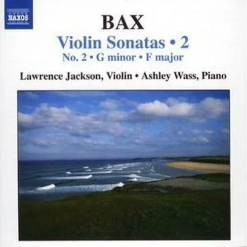 BAX: VIOLIN SONATAS 2/CD