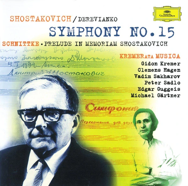 SHOSTAKOVICH, SCHNITTKE: SYMPHONY NO.15/CD