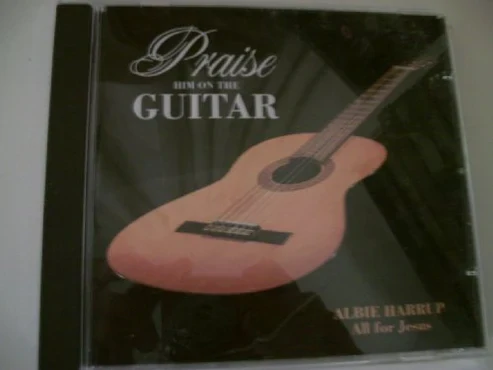HARRUP ALBIE: PRAISE HIM ON THE GUITAR/CD