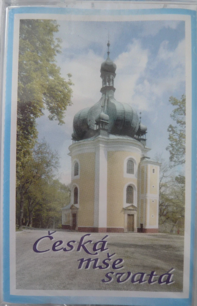 ČESKÁ MŠE SVATÁ: ČESKÁ MŠE SVATÁ/MC