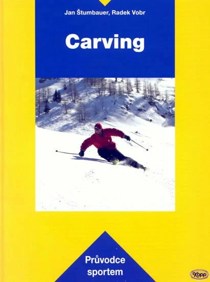 ŠTUMBAUER JAN, VOBR RADEK: CARVING
