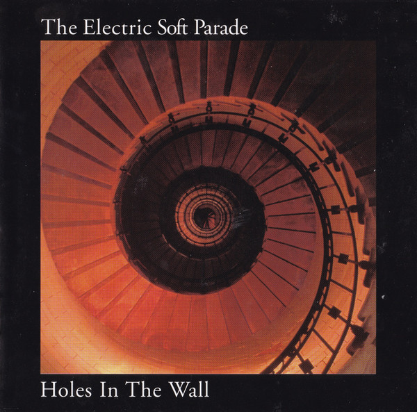 ELECTRIC SOFT PARADE: HOLES IN THE WALL/CD