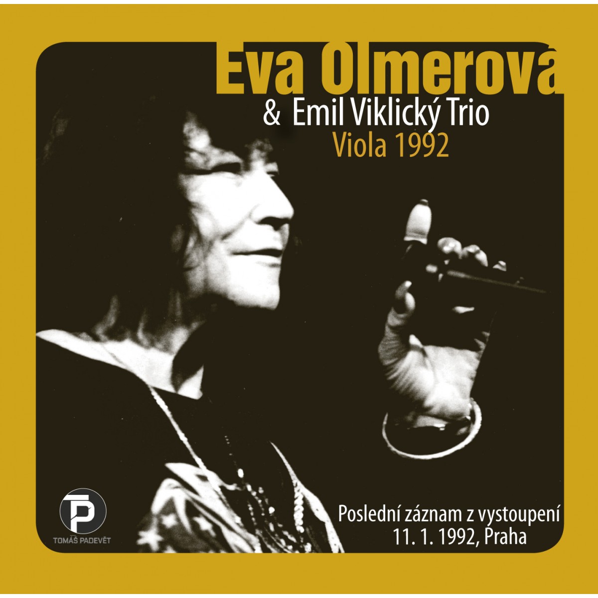 OLMEROVÁ EVA & VIKLICKÝ EMIL TRIO: VIOLA 1992/CD