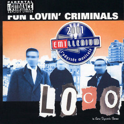 FUN LOVIN´CRIMINALS: LOCO/CD