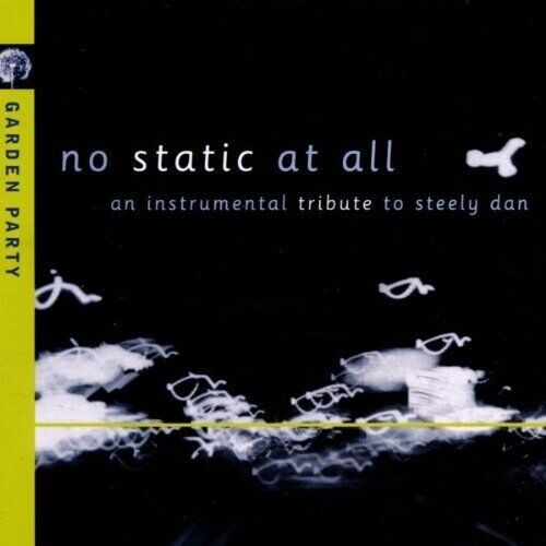 GARDEN PARTY: NO STATIC AT ALL/CD