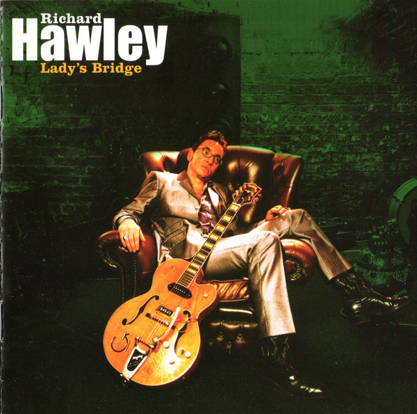 HAWLEY RICHARD: LADY´S BRIDGE/CD