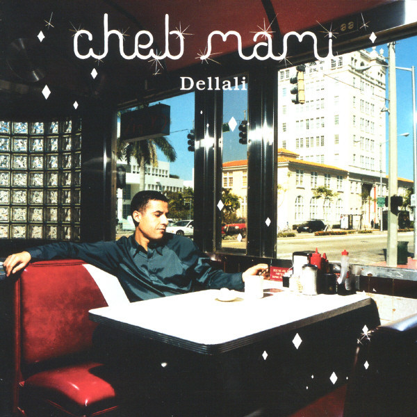 CHEB MAMI: DELLALI/CD