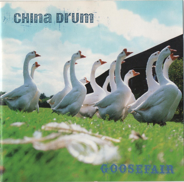 CHINA DRUM: GOOSEFAIR/CD