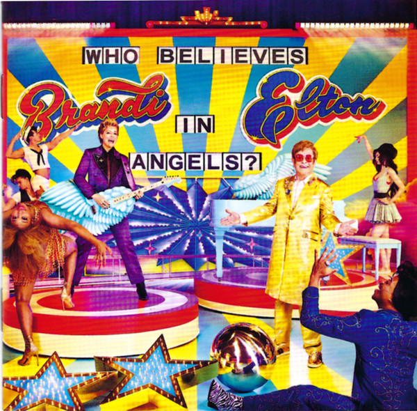JOHN ELTON & BRANDI CARLILE: WHO BELIEVES IN ANGELS?: /CD