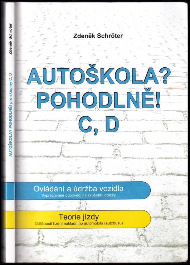 AUTOŠKOLA?POHODLNĚ! C, D
