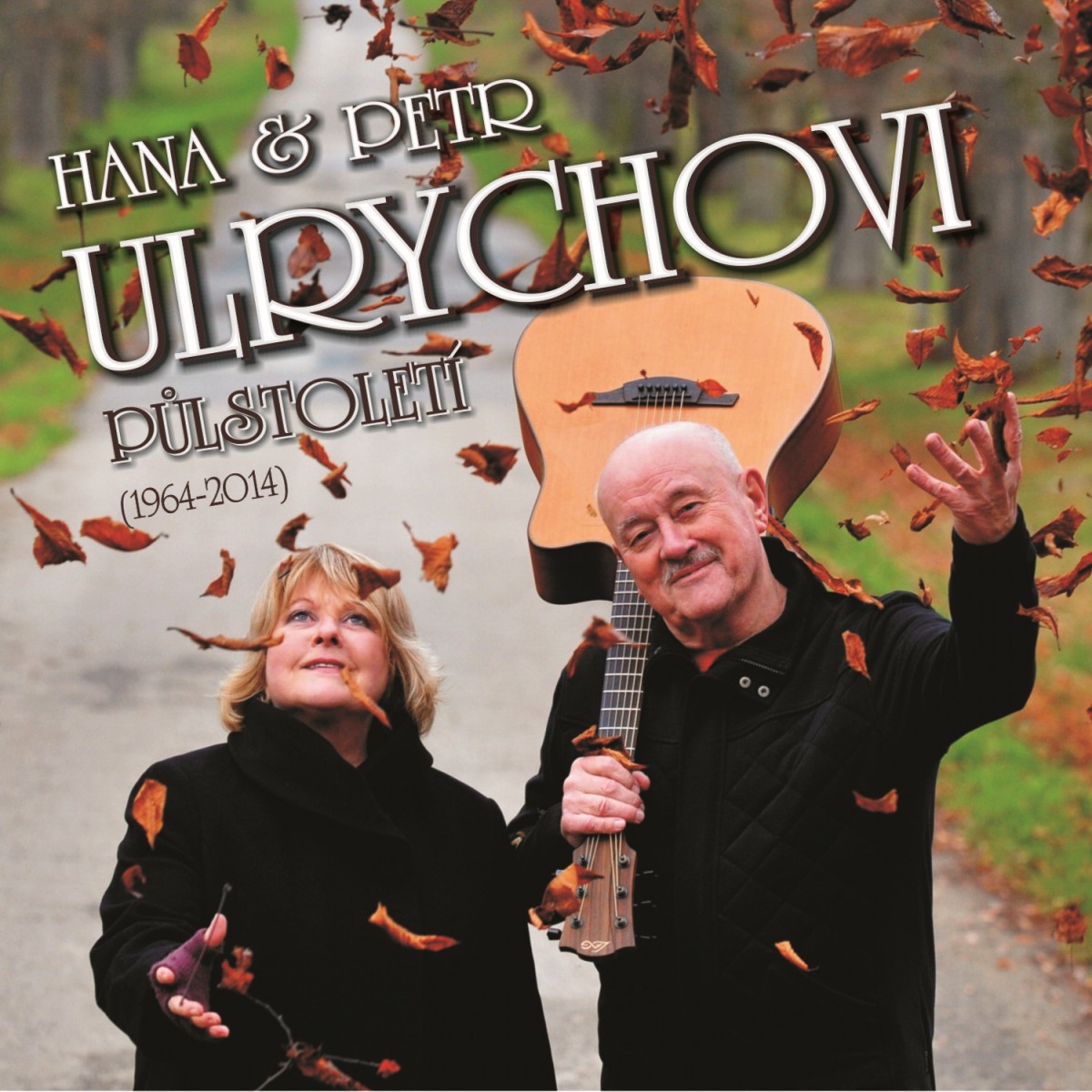 ULRYCHOVI HANA A PETR: PŮLSTOLETÍ (1964-2014)/CD