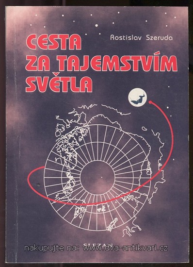 CESTA ZA TAJEMSTVÍM SVĚTLA