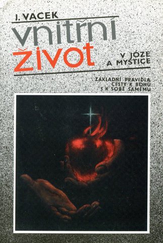 VNITŘNÍ ŽIVOT V JÓZE A MYSTICE