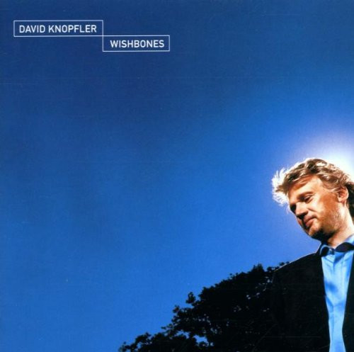 KNOPFLER DAVID: WISHBONES/CD
