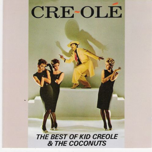 KID CREOLE & THE COCONUTS: CRE-OLE THE BEST OF/CD
