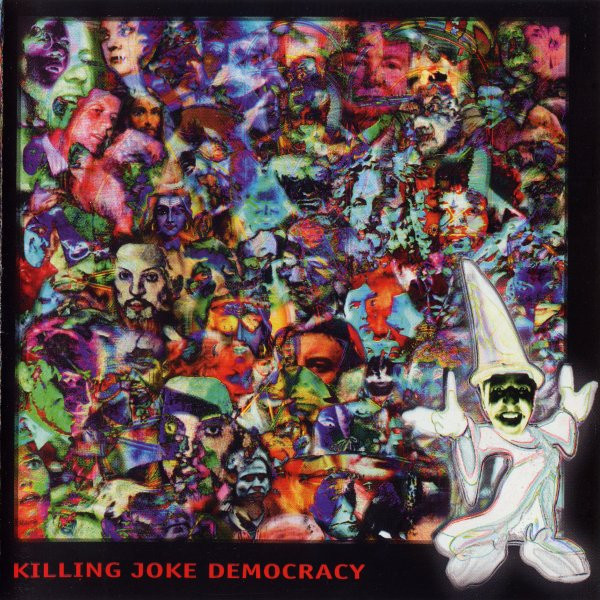 KILLING JOKE: DEMOCRACY/CD