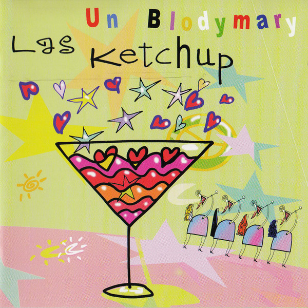 LAS KETCHUP: UN BLODYMARY/CD