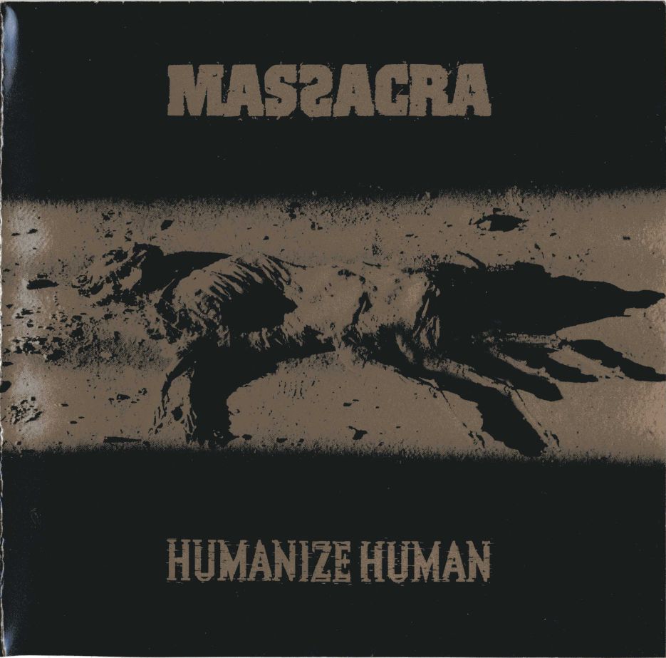 MASSACRA: HUMANIZE HUMAN/CD