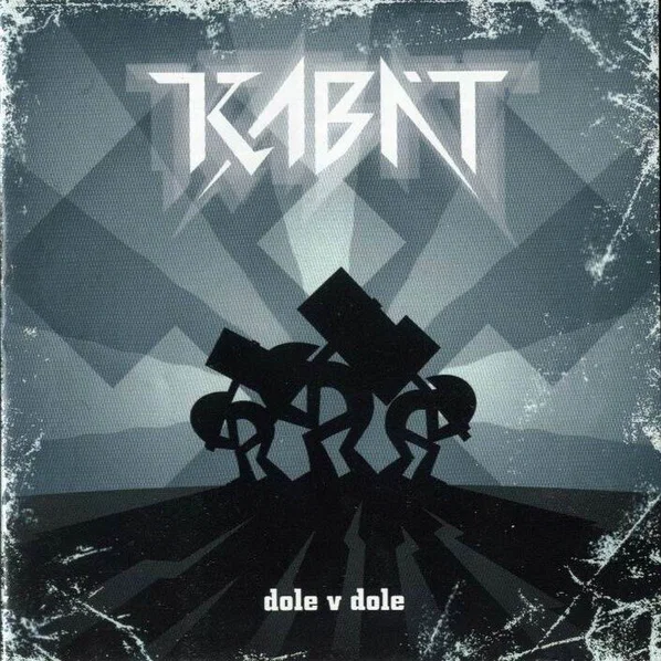 KABÁT: DOLE V DOLE/CD