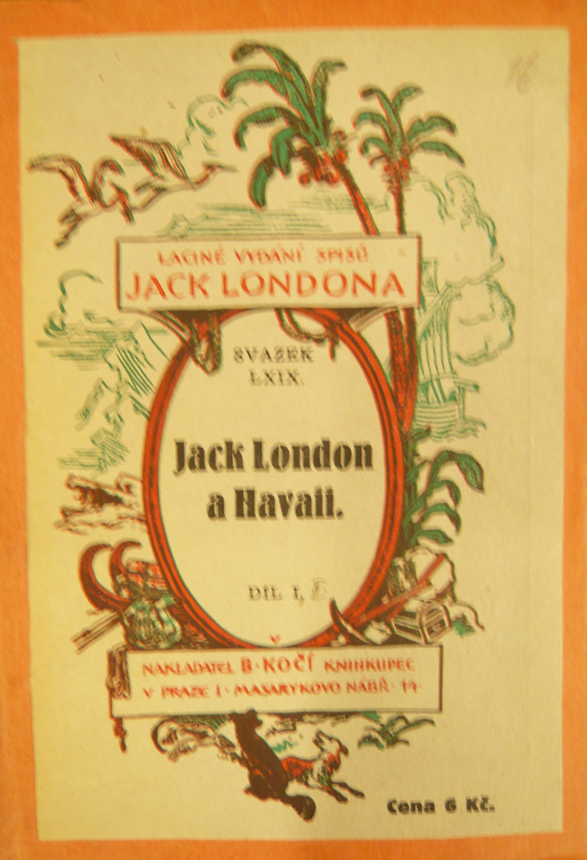 JACK LONDON A HAVAII - DÍL 1/ SVAZEK LXIX.