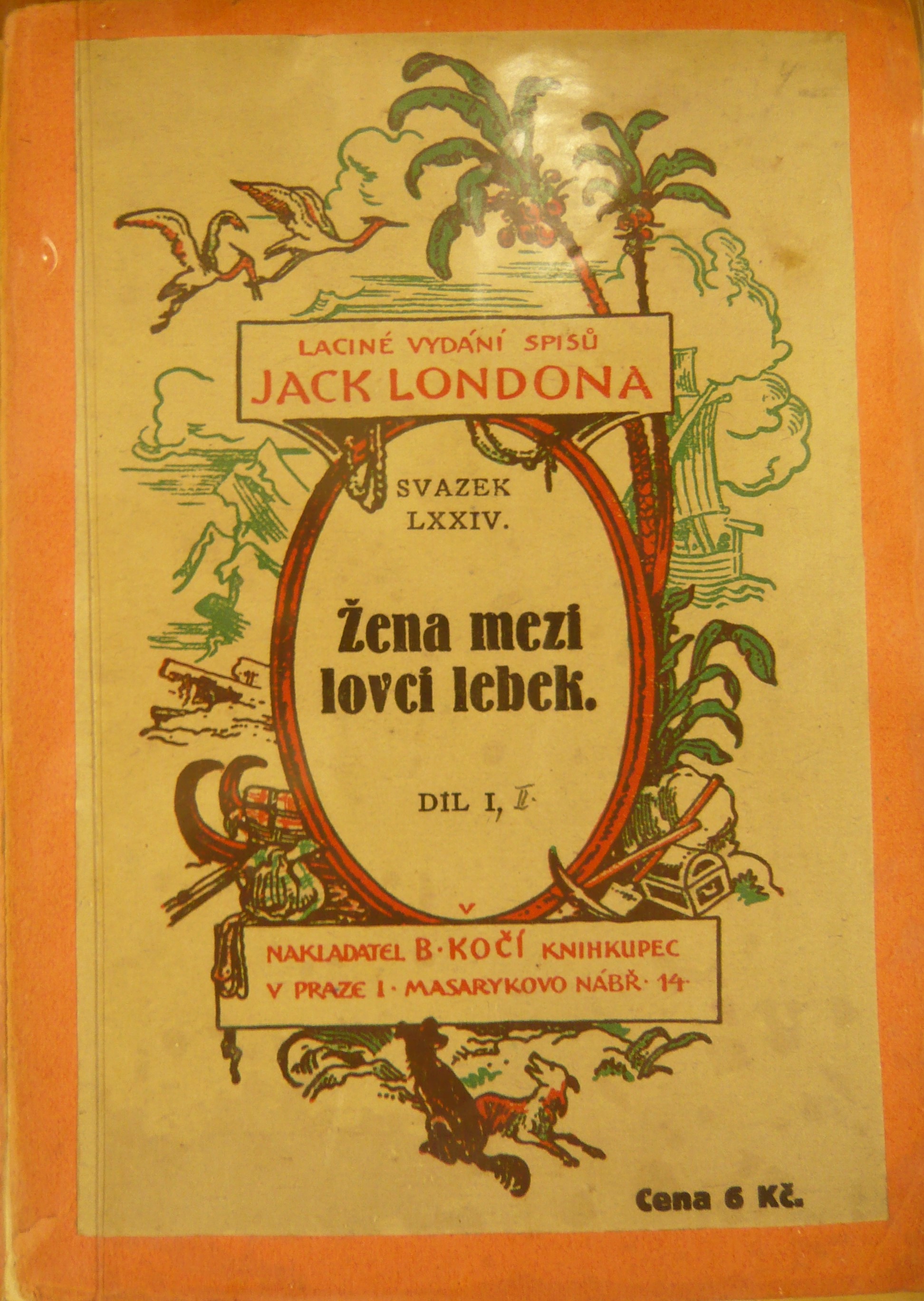 ŽENA MEZI LOVCI LEBEK. - DÍL 1./ SVAZEK LXXIV.