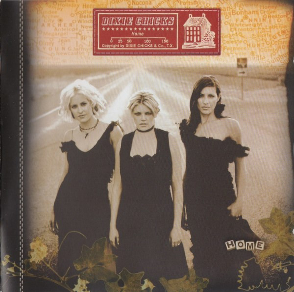CHICKS DIXIE: HOME/CD
