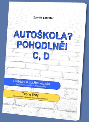 Autoškola?Pohodlně! C,D (nákladní automobily, autobusy)