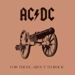 AC/DC: FOR THOSE ABOUT TO ROCK (WE SALUTE YOU)LP