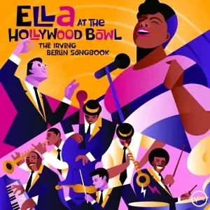 FITZGERALD ELLA: ELLA AT THE HOLLYWOOD BOWL: THE IRVING BERLIN SONGBOOK/LP