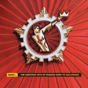 FRANKIE GOES TO HOLLYWOD: BANG!... THE GREATEST HITS OF FRANKIE GOES TO HOLLYWOOD/2LP