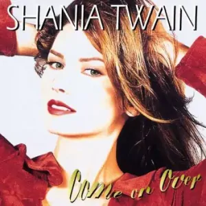 TWAIN SHANIA: COME ON OVER/2LP