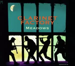 CLARINET FACTORY: MEADOWS/LP