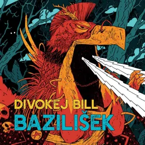 DIVOKEJ BILL: BAZILIŠEK/2LP