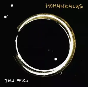 FIC JAN: HOMUNKULUS/LP
