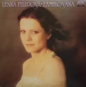 FILIPOVÁ LENKA: ZAMILOVANÁ/LP