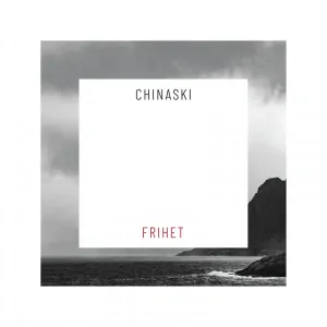 CHINASKI: FRIHET/LP