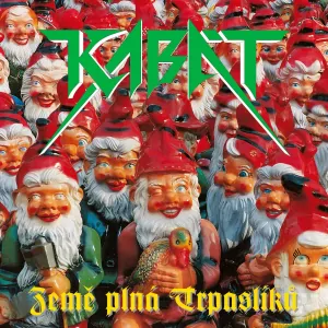 KABÁT: ZEMĚ PLNÁ TRPASLÁKŮ/LP