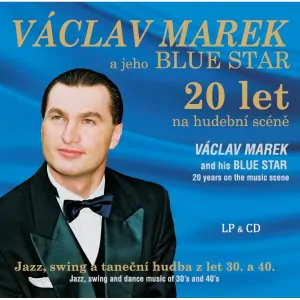 MAREK VÁCLAV A JEHO BLUE STAR: 20 LET NA HUDEBNÍ SCÉNĚ/LP