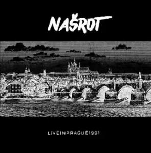 NAŠROT: LIVE IN PRAGUE 1991/LP