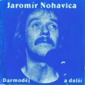NOHAVICA JAROMÍR: DARMODĚJ/2LP