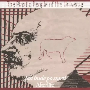 PLASTIC PEOPLE OF THE UNIVERSE: JAK BUDE PO SMRTI/LP