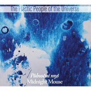PLASTIC PEOPLE OF THE UNIVERSE: PŮLNOČNÍ MYŠ/LP