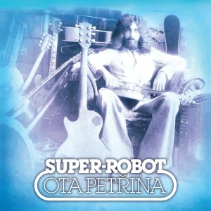 PETŘINA OTA: SUPER-ROBOT & PEČEŤ/2LP