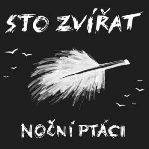 STO ZVÍŘAT: NOČNÍ PTÁCI/LP