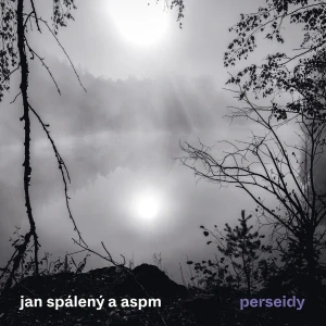 SPÁLENÝ JAN A ASPM: PERSEIDY/LP